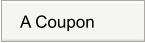 A Coupon